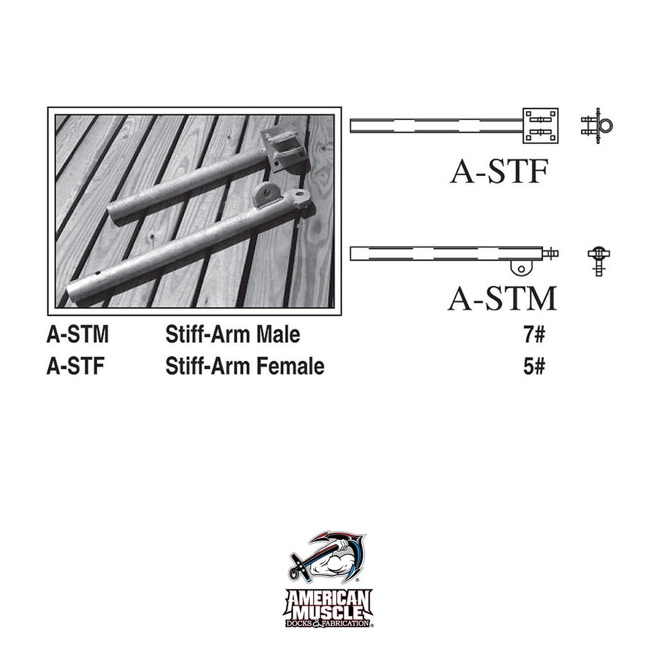 Stiff Arm - American Muscle Docks & Fabrication