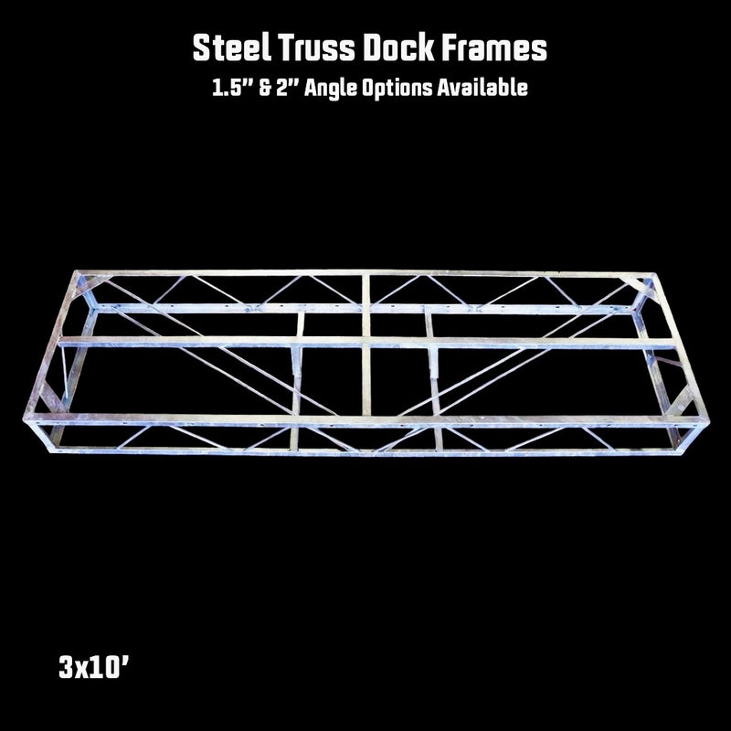 Truss Frames by American Muscle Docks & Fabrication, 3x10 ft steel dock frame, shown with 1.5" and 2" angle options on a black background.